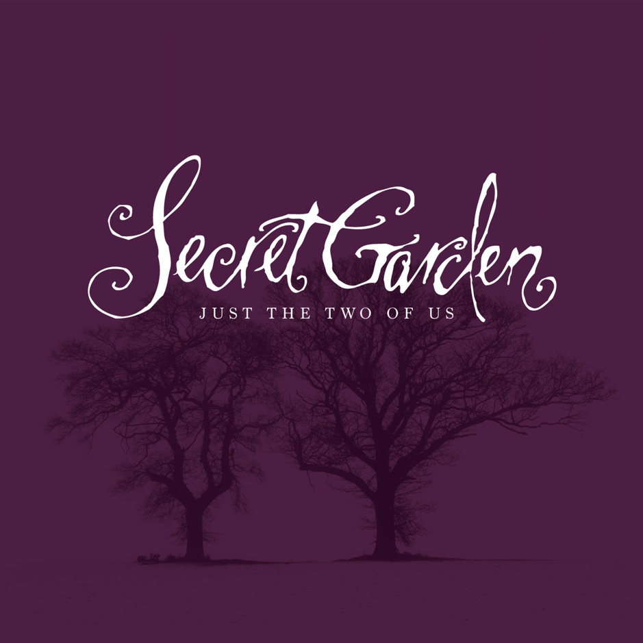 Secret Garden - Just The Two Of Uspic